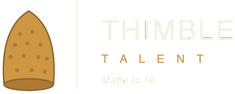 Thimble Talent — Made to fit.